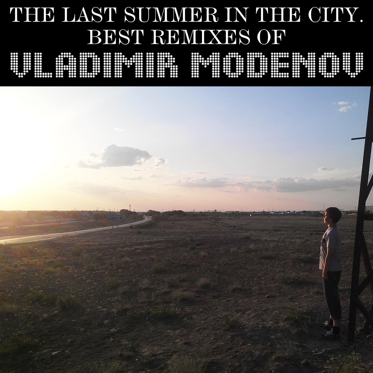 Владимир Моденов - «The Last Summer In The City. Best Remixes of Vladimir Modenov» (Альбом ремиксов) (2016)